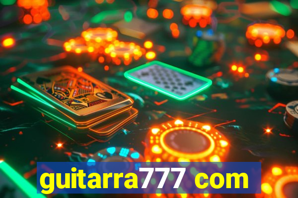 guitarra777 com